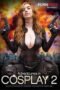 Adventures in Cosplay 2 (2021) Adventures in Cosplay 2 (2021)
