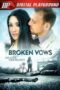 Broken Vows (2015) Broken Vows (2015)