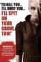 I’ll Kill You, I’ll Bury You, I’ll Spit On Your Grave Too (1995) - UiiU Movies I’ll Kill You, I’ll Bury You, I’ll Spit On Your Grave Too (1995)
