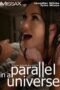 In A Parallel Universe (2021) - UiiU Movies In A Parallel Universe (2021)