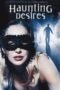 Haunting Desires (2006) - UiiU Movies Haunting Desires (2006)