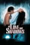 Of Love and Shadows (1994) Of Love and Shadows (1994)