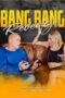 Bang Bang Revenge (2023) Bang Bang Revenge (2023)