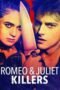 Romeo & Juliet Killers (2022) Romeo & Juliet Killers (2022)