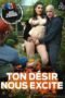 Ton Desir Nous Excit (2023) Ton Desir Nous Excit (2023)