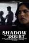 Shadow of a Doubt (2021) Shadow of a Doubt (2021)